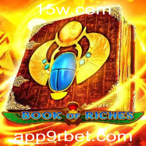 9rbet - Descubra BookofRiches: Uma Experiência de Entretenimento Inovadora na Plataforma 9rbet