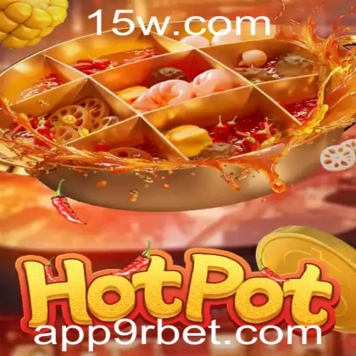 9rbet - Descubra o Novo Fenômeno do Jogo Hotpot e as Regras de 9rbet